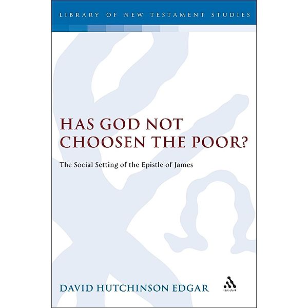 Has God Not Chosen the Poor?, David Edgar