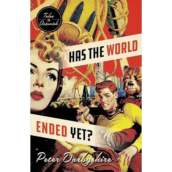 Has the World Ended Yet?, Peter Darbyshire