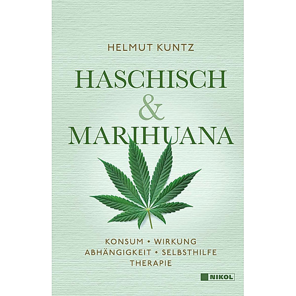 Haschisch & Marihuana, Helmut Kuntz