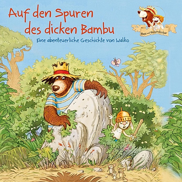 Hase und Holunderbär - 3 - Hase und Holunderbär 3: Auf den Spuren des dicken Bumbu, Walko