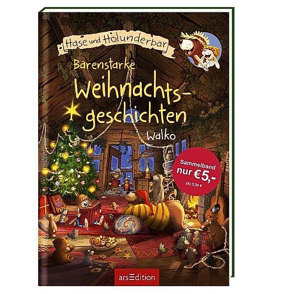 Hase und Holunderbär - Bärenstarke Weihnachtsgeschichten, Walko