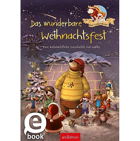 Hase und Holunderbär - Das wunderbare Weihnachtsfest (Hase und Holunderbär), Walko