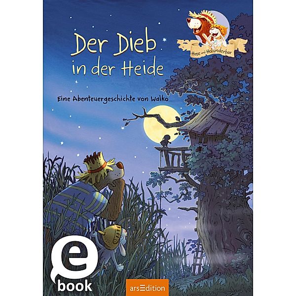 Hase und Holunderbär - Der Dieb in der Heide (Hase und Holunderbär) / Hase und Holunderbär, Walko