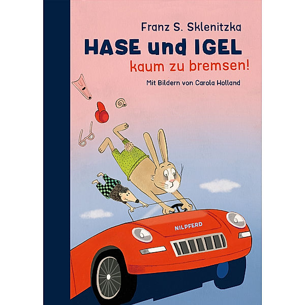 Hase und Igel - Kaum zu bremsen!, Franz S. Sklenitzka