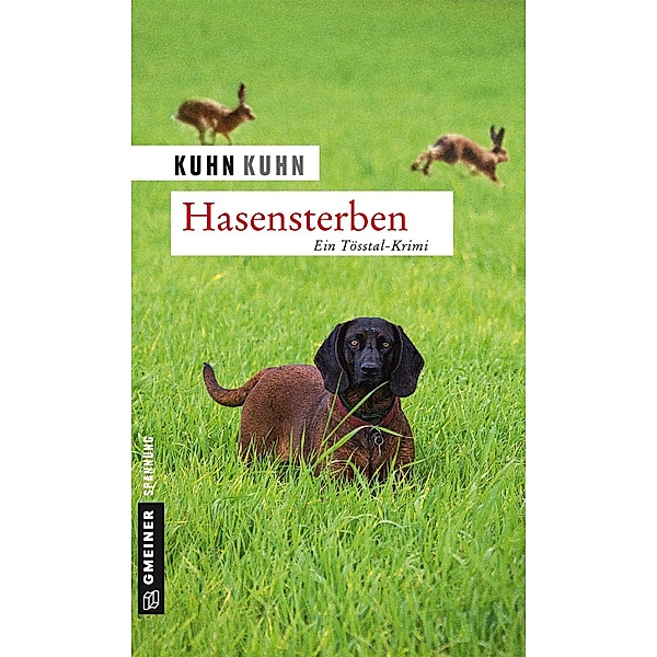 Hasensterben / Polizist Noldi Oberholzer Bd.2, KuhnKuhn