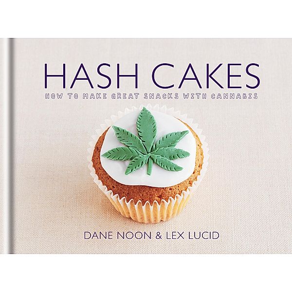 Hash Cakes, Dane Noon