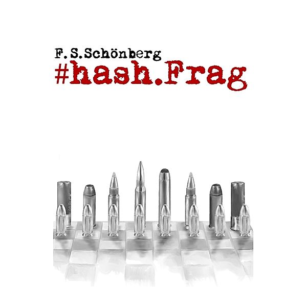 #hash.Frag, F. S. Schönberg