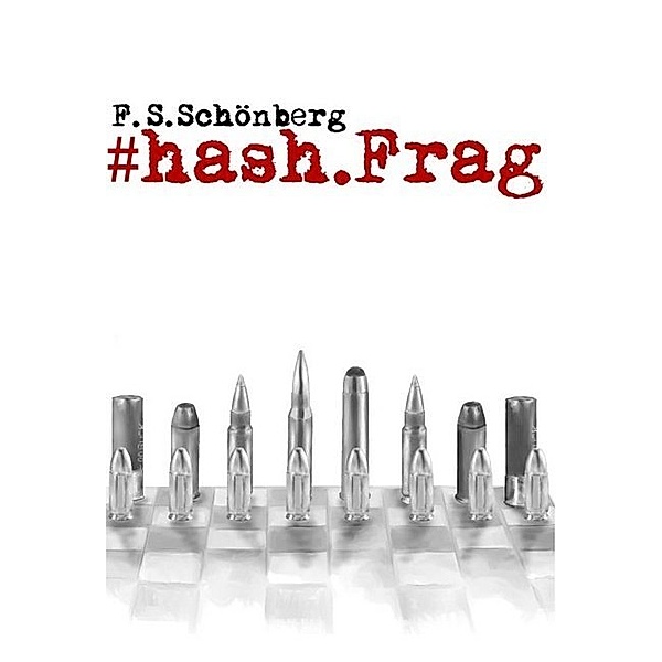 #hash.Frag, F. S. Schönberg