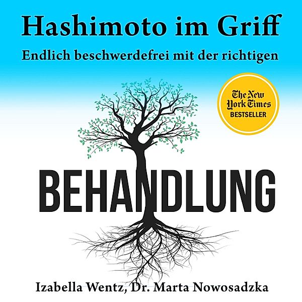 Hashimoto im Griff, Izabella Wentz, Dr. Marta Nowosadzka