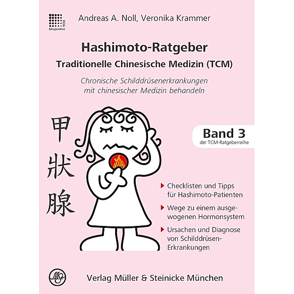 Hashimoto-Ratgeber Traditionelle Chinesische Medizin (TCM), Andreas Noll, Veronika Haslauer