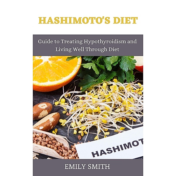 Hashimoto's Diet, Emily Smith