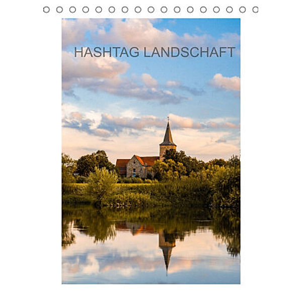 Hashtag Landschaft (Tischkalender 2022 DIN A5 hoch), Christoph Gunkel