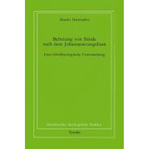 Hasitschka, M: Befreiung von Sünde nach dem Johannesevangeli, Martin Hasitschka