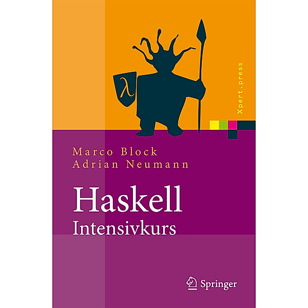 Haskell-Intensivkurs, Marco Block, Adrian Neumann