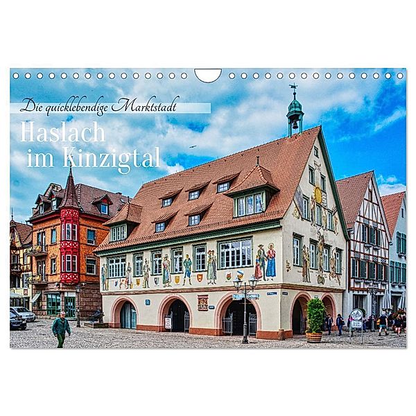 Haslach im Kinzigtal - Die quicklebendige Marktstadt (Wandkalender 2024 DIN A4 quer), CALVENDO Monatskalender, Thomas Bartruff