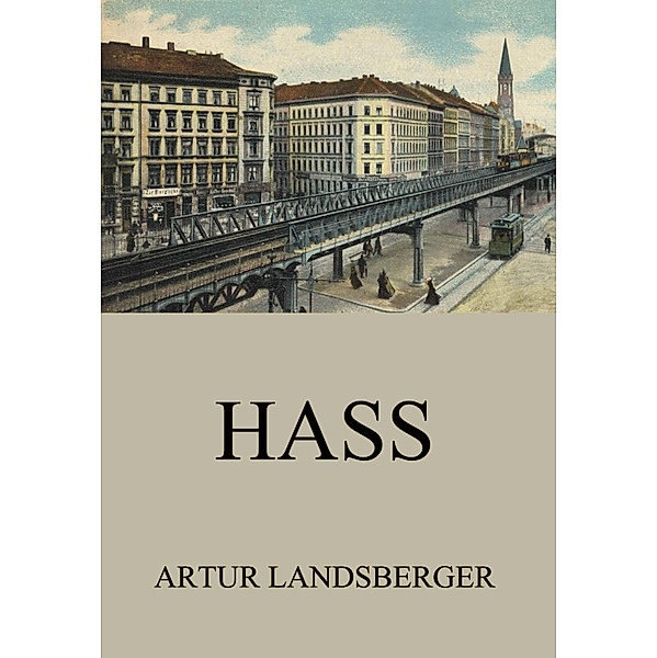 Hass, Artur Landsberger