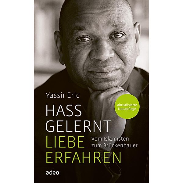 Hass gelernt - Liebe erfahren, Yassir Eric