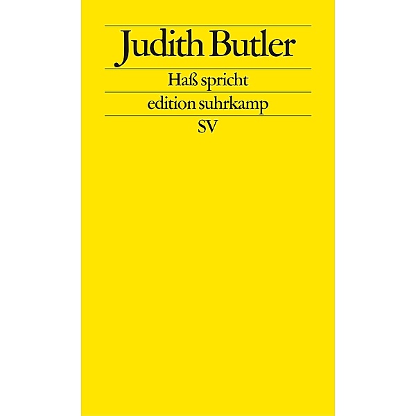Hass spricht / edition suhrkamp Bd.2414, Judith Butler