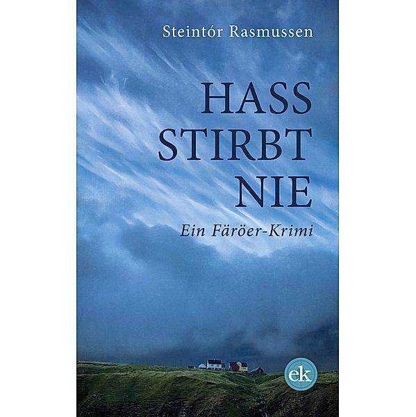 Hass stirbt nie, Steintór Rasmussen