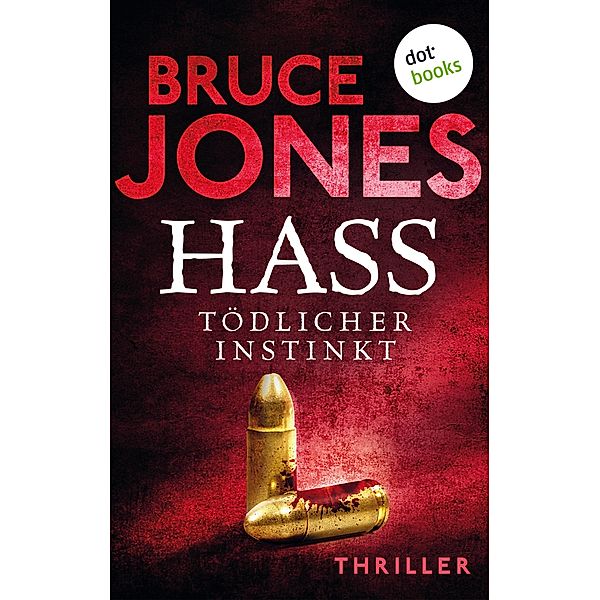 HASS - Tödlicher Instinkt, Bruce Jones