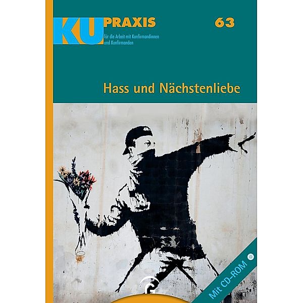 Hass und Nächstenliebe, m. CD-ROM