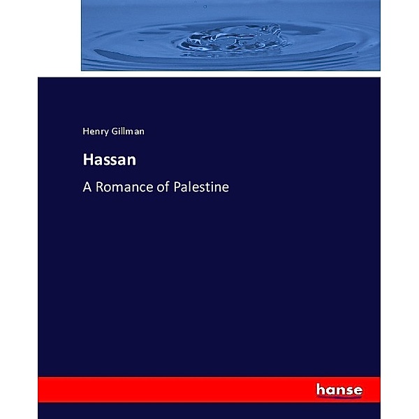 Hassan, Henry Gillman