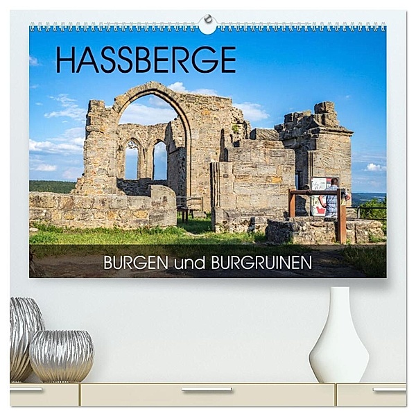 Hassberge - Burgen und Burgruinen (hochwertiger Premium Wandkalender 2024 DIN A2 quer), Kunstdruck in Hochglanz, Val Thoermer