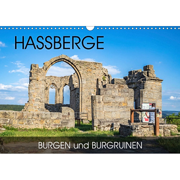 Haßberge - Burgen und Burgruinen (Wandkalender 2021 DIN A3 quer), Val Thoermer