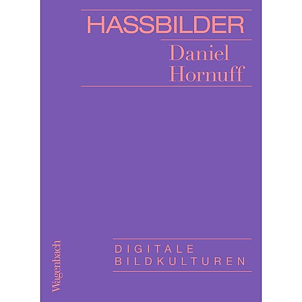 Hassbilder, Daniel Hornuff