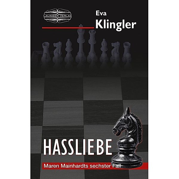 Hassliebe / Maren Mainhardt ermittelt Bd.6, Eva Klingler