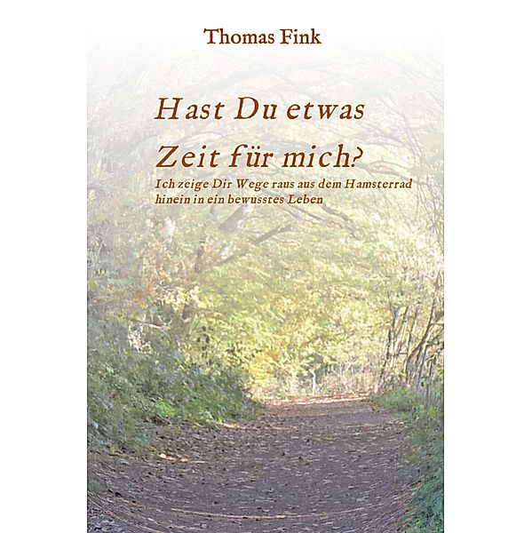 Hast Du etwas ZEIT für mich?, Thomas Fink