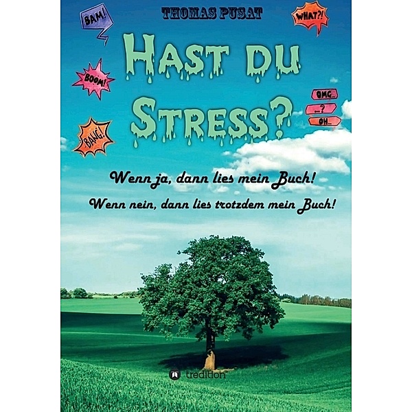 Hast Du Stress?, Thomas Pusat