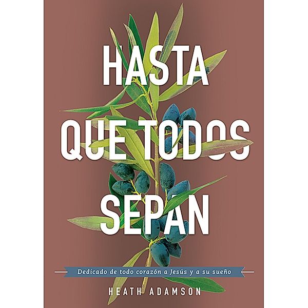 Hasta que todos sepan, Heath Adamson