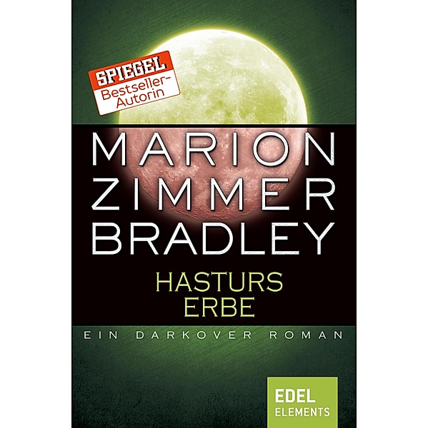 Hasturs Erbe / Darkover-Zyklus Bd.9, Marion Zimmer Bradley