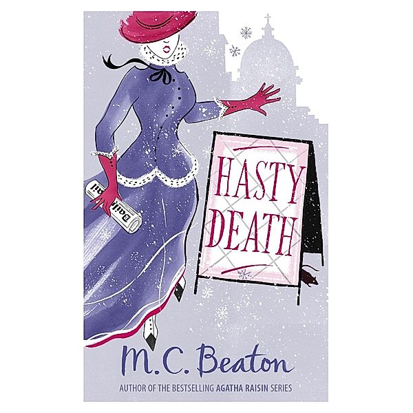 Hasty Death / Edwardian Murder Mysteries Bd.2, M. C. Beaton