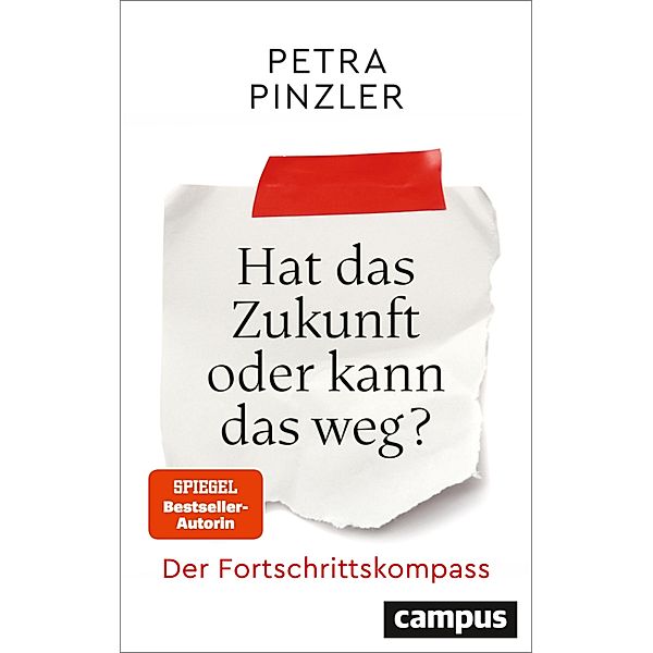 Hat das Zukunft oder kann das weg?, Petra Pinzler