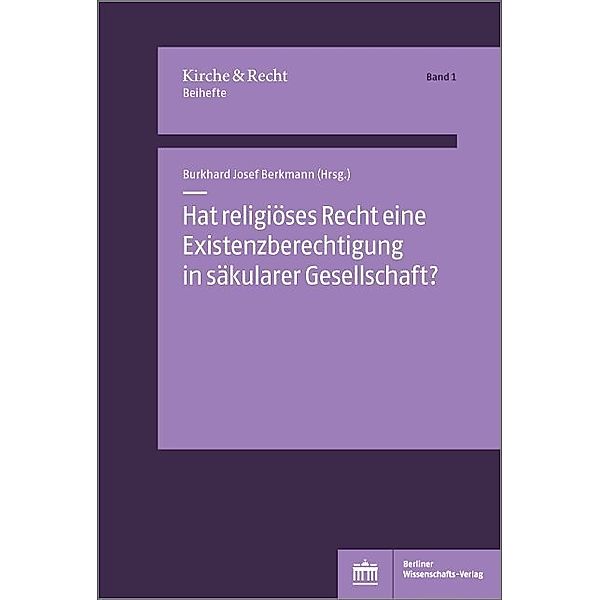 Hat religiöses Recht eine Existenzberechtigung in säkularer Gesellschaft?