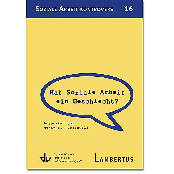 Hat Soziale Arbeit ein Geschlecht? / Soziale Arbeit Kontrovers, Mechthild Bereswill