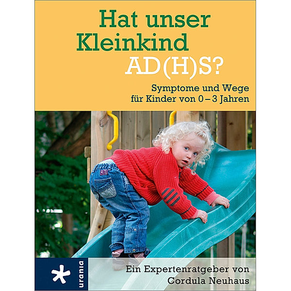 Hat unser Kleinkind AD(H)S?, Cordula Neuhaus