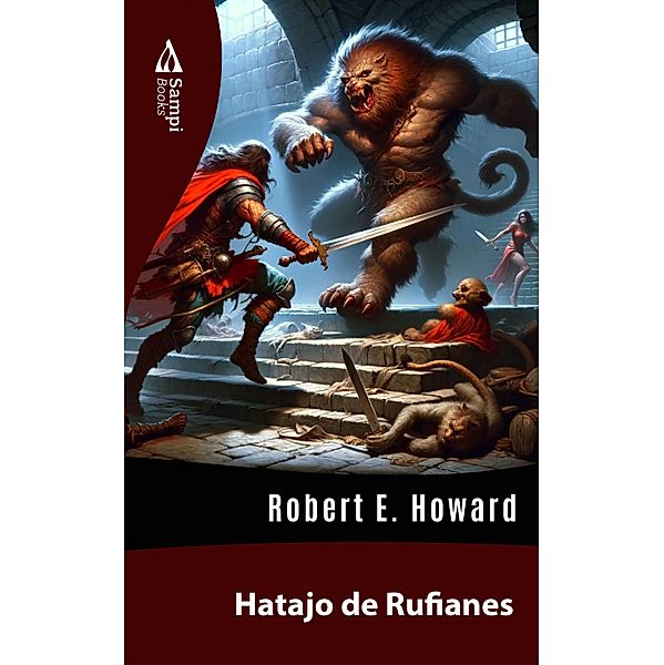 Hatajo de Rufianes, Robert E. Howard