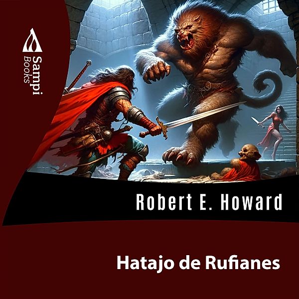 Hatajo de Rufianes, Robert E. Howard