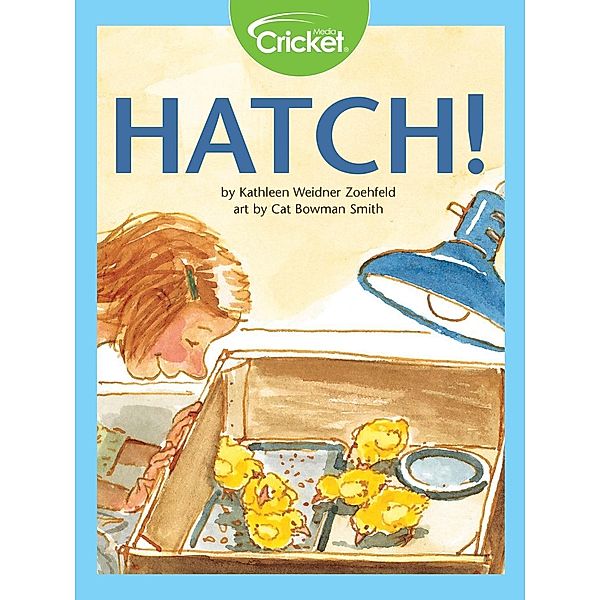 Hatch!, Kathleen Weidner Zoehfeld