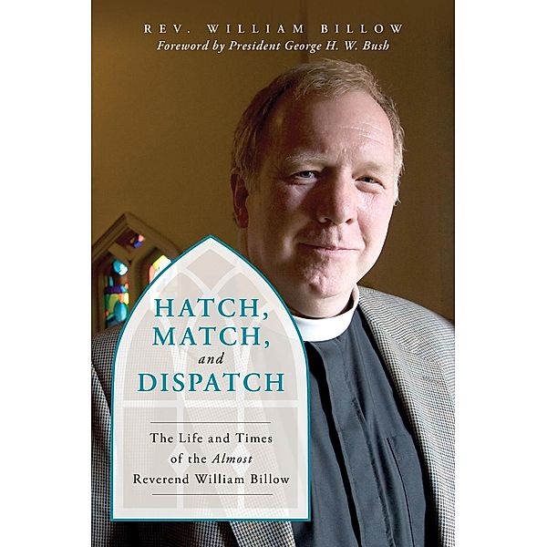 Hatch, Match, and Dispatch, William Billow