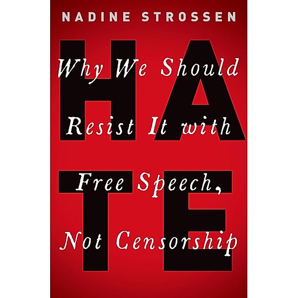 HATE, Nadine Strossen