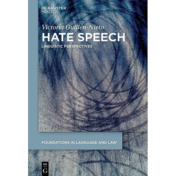 Hate Speech / Foundations in Language and Law [FLL] Bd.2, Victoria Guillén-Nieto