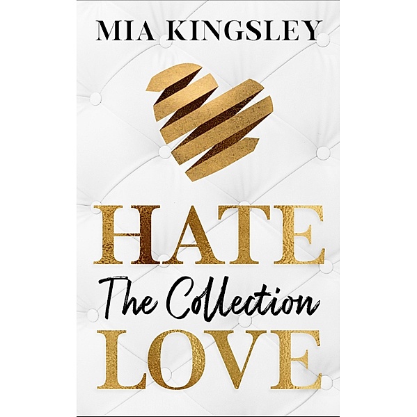 HateLove, Mia Kingsley