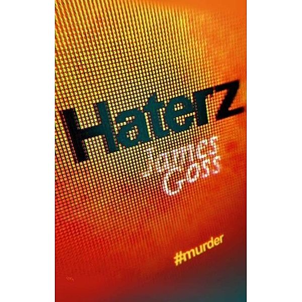 Haterz, James Goss