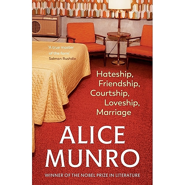 Hateship, friendship, courtship, loveship, marriage, Alice Munro