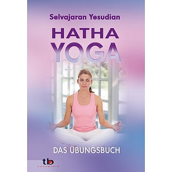 Hatha-Yoga, Selvarajan Yesudian