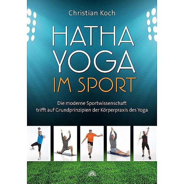 Hatha-Yoga im Sport, Christian Koch